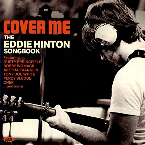 CD cover for "Cover Me" tribute to Eddie Hinton, featuring musicians.
