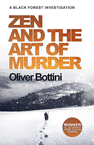 Zen and the Art of Murder: A Black Forest Investigation I (The Black Forest Investigations)