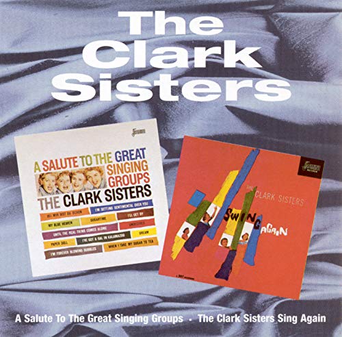 CD covers for The Clark Sisters’ albums, “A Salute” and “Swing Again.”