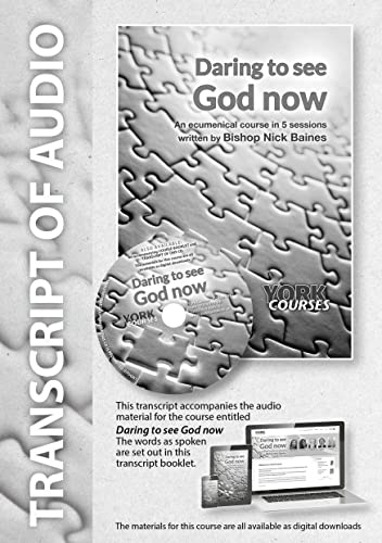 CD and transcript for "Daring to see God now" York Courses.