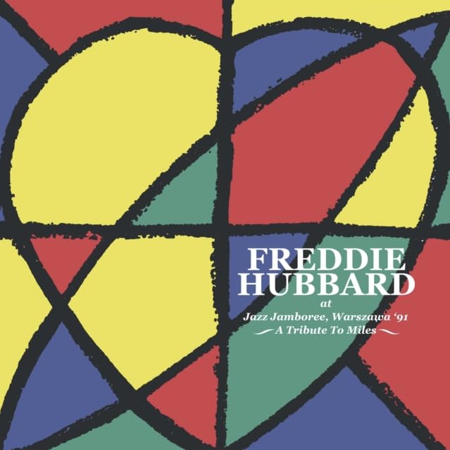 CD cover for Freddie Hubbard’s “Live In Warsaw 1991” with colorful geometric design.
