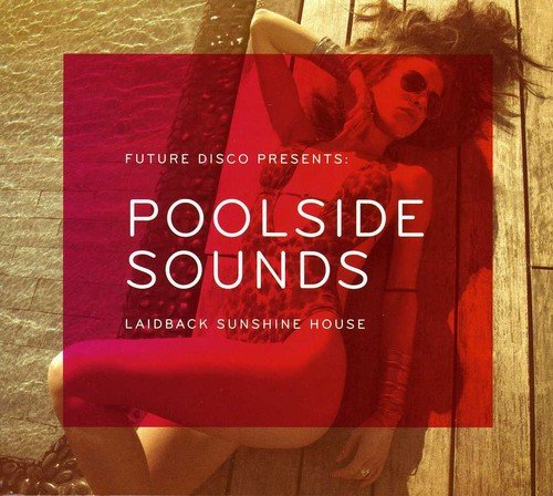 CD cover for "Poolside Sounds" with a woman in a pool.