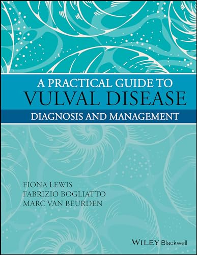 A Practical Guide to Vulval Disease: Diagnosis and Management