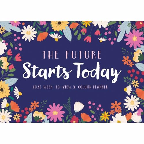 Future Starts Today Weektoview Planner A