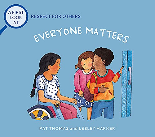Everybody Matters: Respect For Others