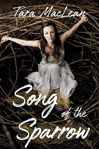 Song of the Sparrow : A Memoir