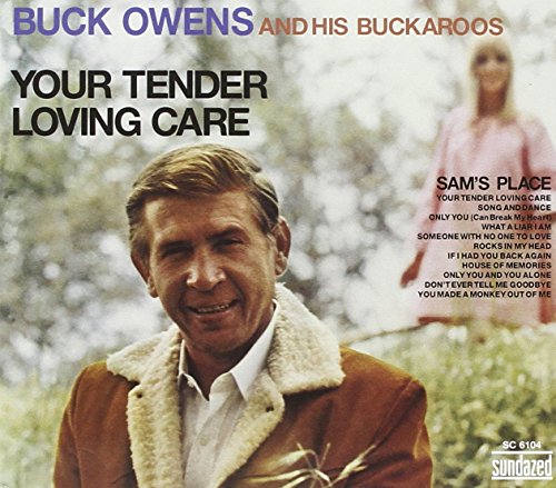 CD cover for Buck Owens and His Buckaroos’ “Your Tender Loving Care.”