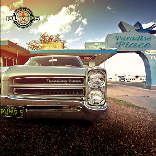 CD cover for Pump5's "Paradise Place" featuring a vintage car and motel.