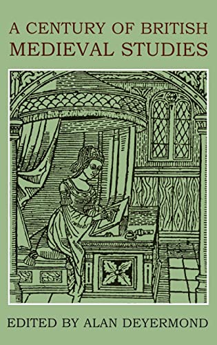 A Century of British Medieval Studies