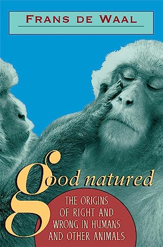 Good Natured: Origins of Right and Wrong in Humans and Other Animals
