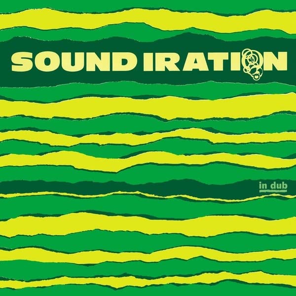 Album cover for Sound Iration - Sound Iration in Dub, green and yellow stripes.