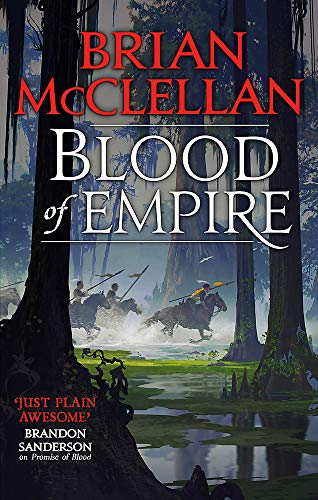 Blood of Empire: Book Three of Gods of Blood and Powder