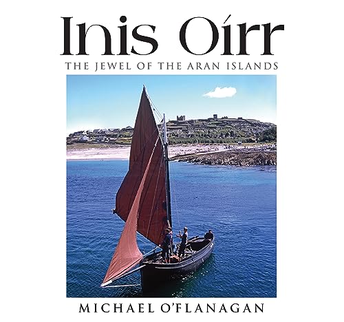 Inis Oírr – The Jewel of the Aran Islands