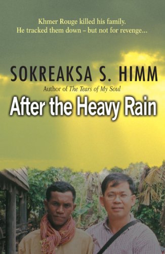 After The Heavy Rain : Khmer Rouge killed his family. He tracked them - but not for revenge: