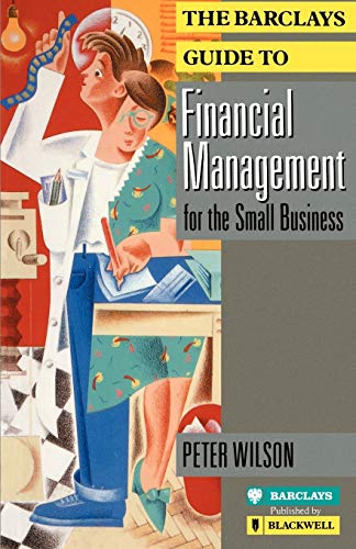The Barclays Guide to Financial Management for the Small Business