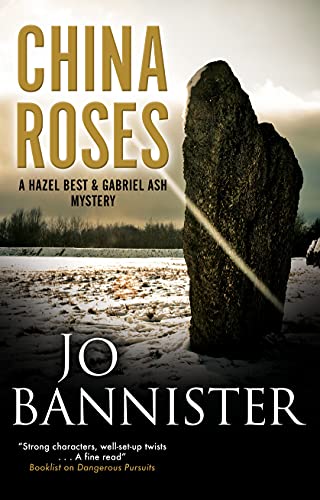 China Roses: 8 (A Hazel Best & Gabriel Ash Mystery, 8)