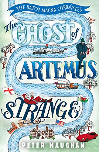 The Ghost of Artemus Strange (The Batch Magna Chronicles)