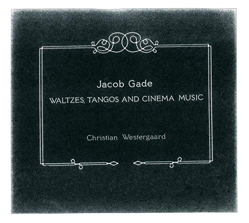 CD cover: black background with white text naming Jacob Gade and Christian Westergaard.