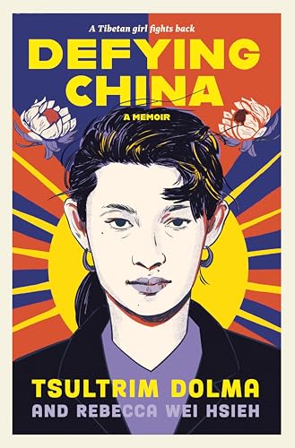 Defying China : A Memoir