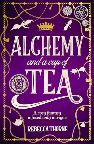 Alchemy and a Cup of Tea