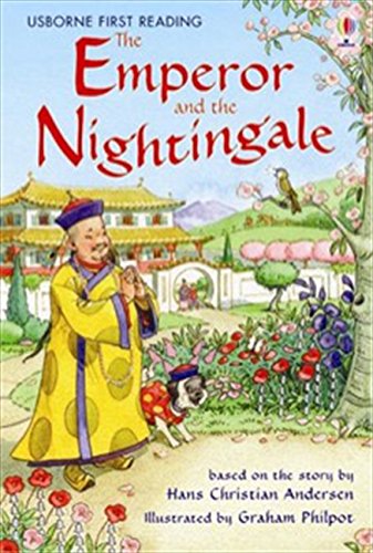The Emperor and the Nightingale (Usborne First Reading: Level 4)