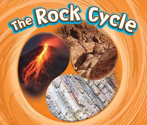 Cycles of Nature: The Rock Cycle