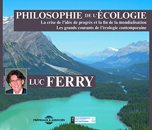 CD cover for Luc Ferry’s “Philosophie de l’Écologie” with mountain landscape.