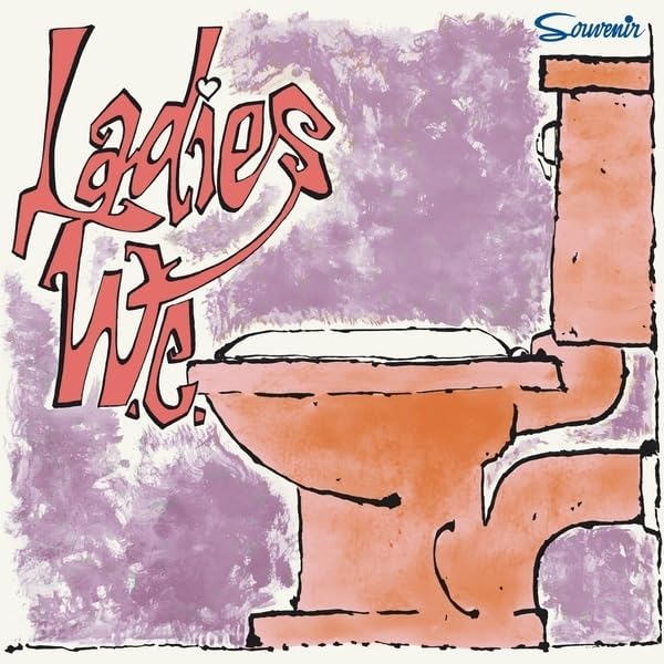 Record cover with illustrated toilet and red lettering, "Ladies W.c.