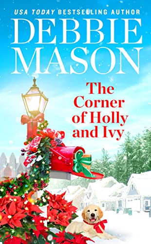 The Corner of Holly and Ivy : A feel-good Christmas romance