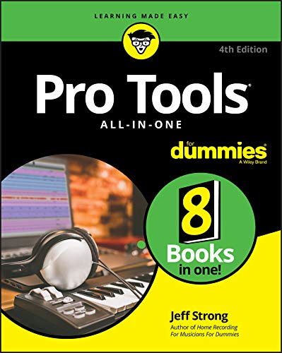 Pro Tools All-in-One For Dummies (For Dummies (Computer/Tech))