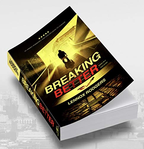 Breaking Better