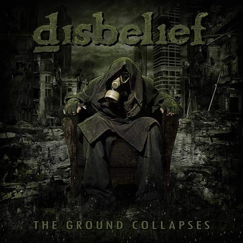 CD cover for Disbelief’s “The Ground Collapses” featuring a hooded figure.