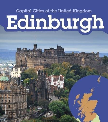 Capital Cities of the United Kingdom: Edinburgh