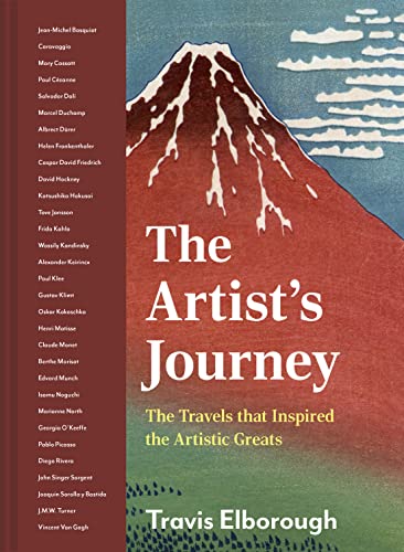 The Artist's Journey: The travels that inspired the artistic greats (2) (Journeys of Note)