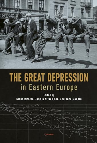 The Great Depression in Eastern Europe
