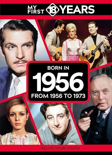 My First 18 Years - Born in 1956 : From 1956 to 1973
