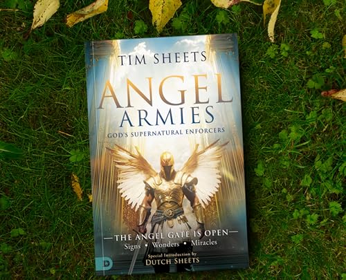 Angel Armies: God's Supernatural Enforcers