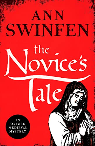 The Novices Tale: A historical adventure full of intrigue and suspense