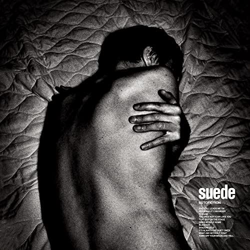 Black and white album cover for Suede’s “Autofiction” featuring a person’s back.