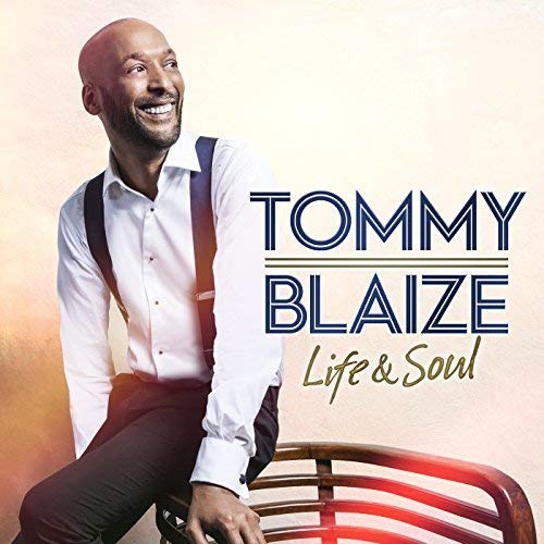 CD cover featuring smiling man, Tommy Blaize, with album title "Life & Soul".