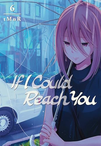If I Could Reach You Gn Vol 06 (Res) (Mr) (C: 1-1-1)