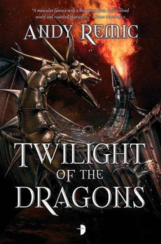 Twilight of the Dragons (Blood Dragon Empire) (The Blood Dragon Empire)