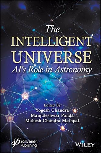 The Intelligent Universe : AI's Role in Astronomy