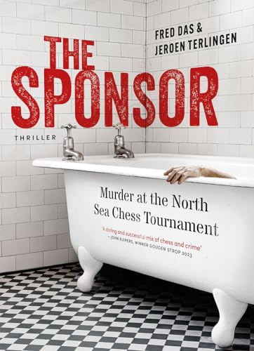 The Sponsor : Murder at the North Sea Chess Tournament