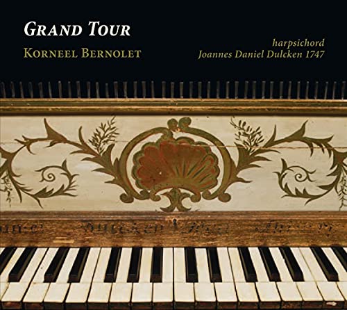 CD cover for Korneel Bernolet’s “Grand Tour” featuring a harpsichord.