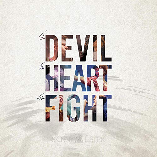Album cover for Skinny Lister’s “The Devil, The Heart & The Fight.”