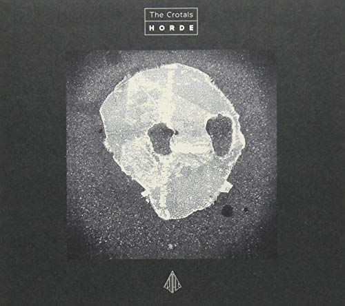 CD cover for "Horde" by The Crotals, featuring a skull image.