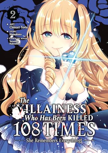 The Villainess Who Has Been Killed 108 Times: She Remembers Everything! (Manga) Vol. 2 : 2