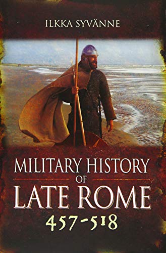 Military History of Late Rome 457-518: 3