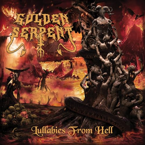 Album cover: "Golden Serpent - Lullabies From Hell" with demonic figures in flames.